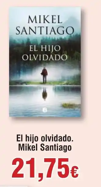 FROIZ El hijo olvidado. Mikel Santiago oferta