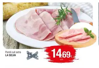 Condis Pernil cuit extra LA SELVA oferta