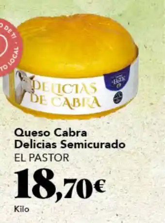 Gadis Queso Cabra Delicias Semicurado EL PASTOR oferta