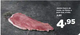Alimerka Jamón fresco de cerdo, en filetes o para asar, oferta