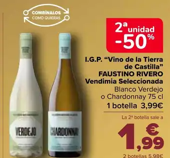 Carrefour I.G.P. "Vino de la Tierra de Castilla" FAUSTINO RIVERO Vendimia Seleccionada oferta