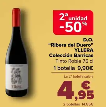 Carrefour D.O. "Ribera del Duero" YLLERA Colección Barricas oferta