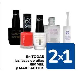 Carrefour EN TODAS las lacas de uñas RIMMEL y MAX FACTOR. oferta
