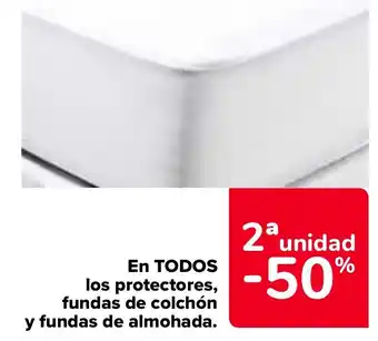 Carrefour En TODOS los protectores, fundas de colchón y fundas de almohada. oferta