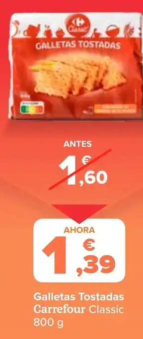Carrefour Galletas Tostadas Carrefour Classic 800 g oferta