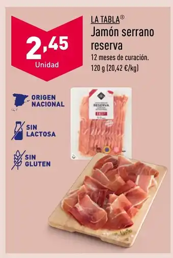 ALDI LA TABLAⓇ Jamón serrano reserva oferta