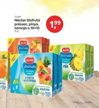 Suma Supermercados Juver Nèctar Disfruta Présssec Pinya Taronja O 10+ 10 oferta