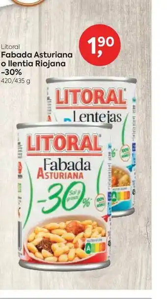 Suma Supermercados Litoral Fabada Asturiana O Llentia Riojana -30% 420/435g oferta