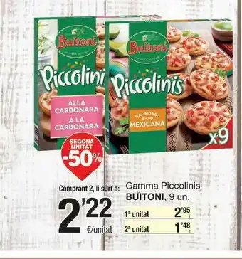 SPAR Fragadis Segona Unitat -50% Gamma Piccolinis Buitoni oferta