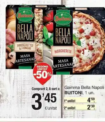 SPAR Fragadis Segona Unitat -50% Gamma Bella Napoli Buitoni oferta
