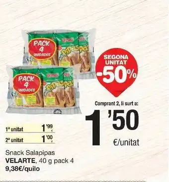 SPAR Fragadis Segona Unitat -50% Snack Salapipas Velarte Pack 4 oferta