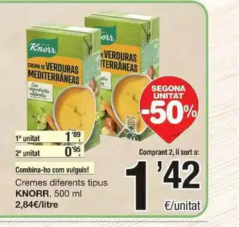 SPAR Fragadis Segona Unitat -50% Creme Diferents Tipus Knorr 500ml oferta