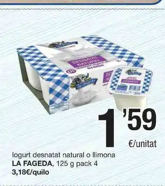 SPAR Fragadis Iogurt Desnatat Natural O Llimona La Fageda 125g oferta