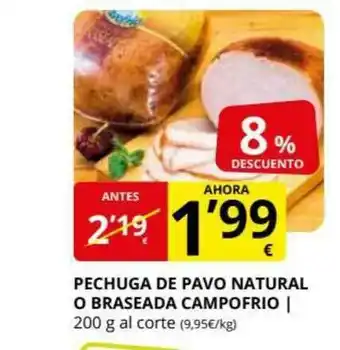 Supermercados MAS Pechuga De Pavo Natural O Braseada Campofrio 200g oferta