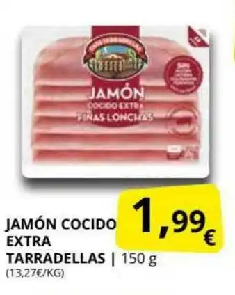 Supermercados MAS Jamón Cocido Extra Tarradellas 150g oferta