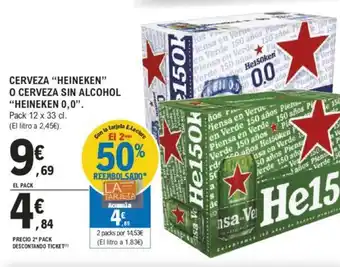 E.Leclerc CERVEZA "HEINEKEN" O CERVEZA SIN ALCOHOL "HEINEKEN 0,0". oferta