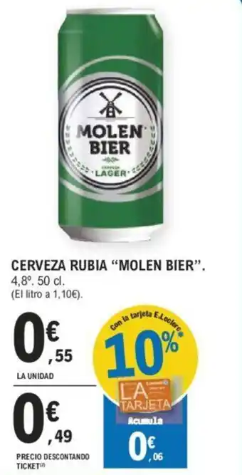 E.Leclerc CERVEZA RUBIA "MOLEN BIER". oferta