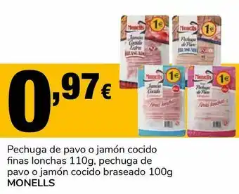 Supeco Pechuga de pavo o jamón cocido finas lonchas 110g, pechuga de pavo o jamón cocido braseado 100g monells oferta
