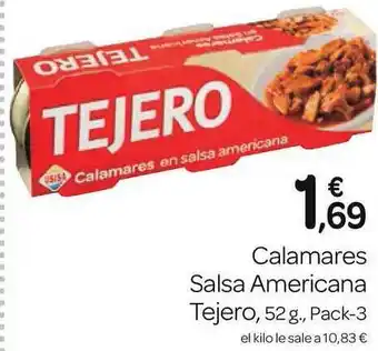 Supermercados El Jamón Calamares Salsa Americana Tejero 52g oferta