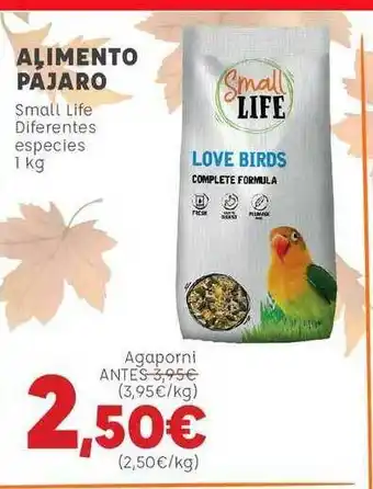 Kiwoko Alimento Pajaro Small Life Diferentes Especles Agaporni 1kg oferta