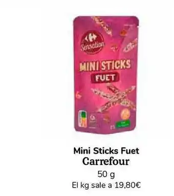 Carrefour Express Mini Sticks Fuet Carrefour 50g oferta