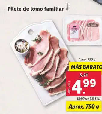 Lidl Filete de lomo familiar oferta