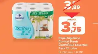 Carrefour Papel higiénico Confort Fresh Carrefour Essential oferta