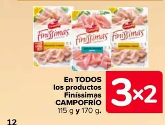 Carrefour EN TODOS los productos Finíssimas CAMPOFRÍO 115 g y 170 g. oferta
