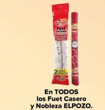 Carrefour EN TODOS los Fuet Casero y Nobleza ELPOZO. oferta