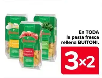 Carrefour En TODA la pasta fresca rellena BUITONI. oferta