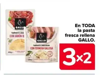 Carrefour En TODA la pasta fresca rellena GALLO. oferta