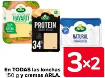 Carrefour En TODAS las lonchas 150 g y cremas ARLA. oferta