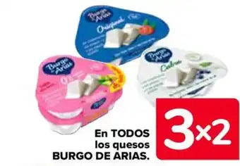 Carrefour EN TODOS los quesos BURGO DE ARIAS. oferta