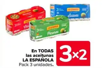 Carrefour EN TODAS las aceitunas LA ESPAÑOLA oferta