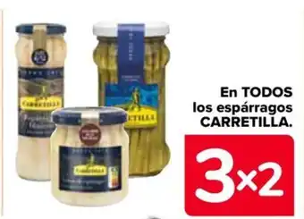 Carrefour EN TODOS los espárragos CARRETILLA. oferta