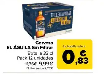 Carrefour Cerveza EL ÁGUILA Sin Filtrar oferta