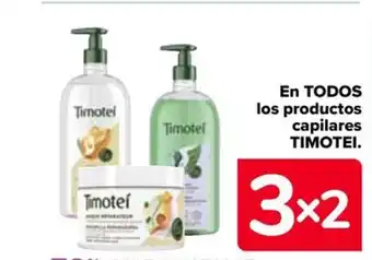 Carrefour EN TODOS los productos capilares TIMOTEI. oferta