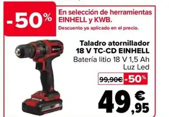 Carrefour Taladro atornillador 18 V TC-CD EINHELL oferta