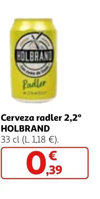 Alcampo Cerveza radler 2,2° HOLBRAND 33 cl oferta