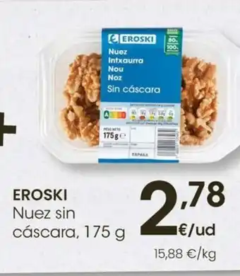 Autoservicios Familia EROSKI Nuez sin cáscara, 175 g oferta
