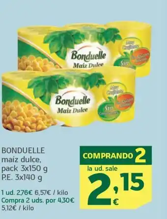 HiperDino BONDUELLE maíz dulce, pack 3x150 g P.E. 3x140 g oferta