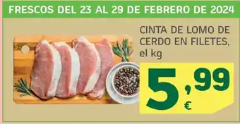 HiperDino CINTA DE LOMO DE CERDO EN FILETES, el kg oferta