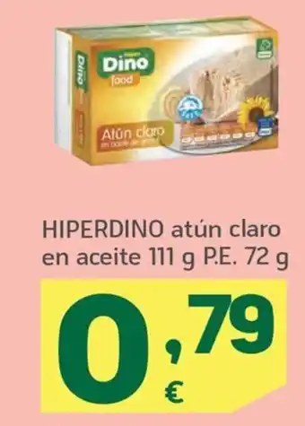 HiperDino HIPERDINO atún claro en aceite 111 g P.E. 72 g oferta
