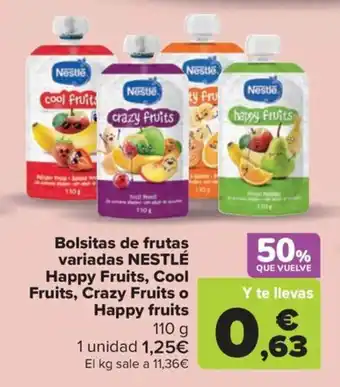 Carrefour Bolsitas de frutas variadas NESTLÉ Happy Fruits, Cool Fruits, Crazy Fruits o Happy fruits oferta