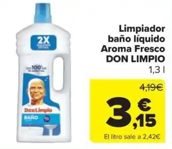 Carrefour Market Limpiador baño líquido Aroma Fresco DON LIMPIO oferta