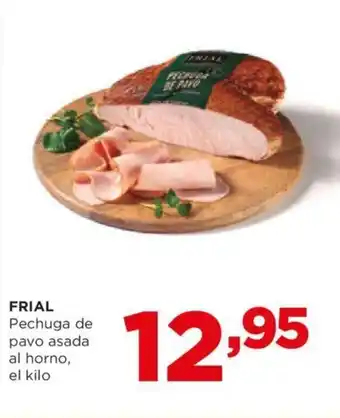 Alimerka FRIAL Pechuga de pavo asada al horno, el kilo oferta