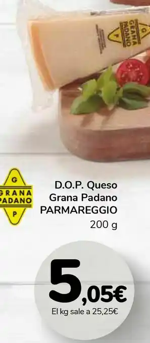 Carrefour D.o.p. queso grana padano parmareggio oferta