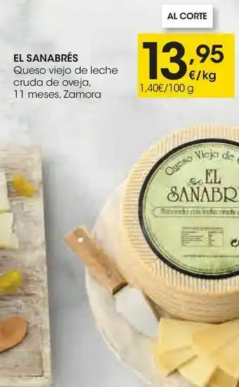 Eroski El sanabrés queso viejo de leche cruda de oveja 11 meses, zamora oferta