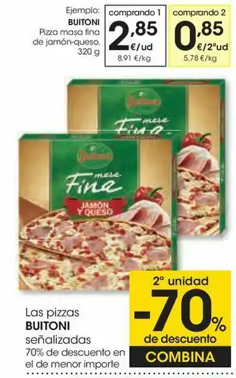 Eroski Buitoni pizza masa fina de jamón-queso oferta