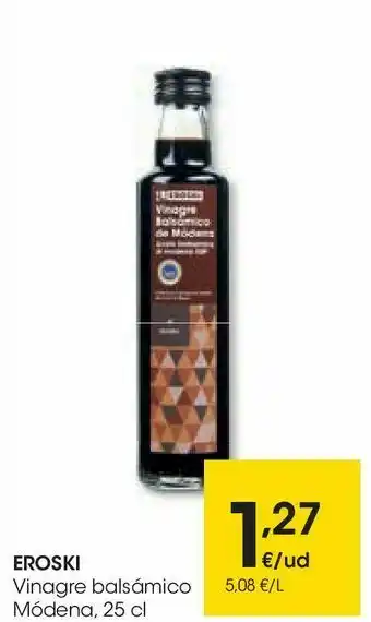 Eroski Eroski vinagre balsámico módena oferta